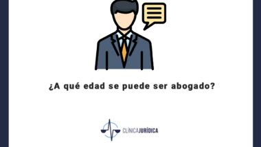 ¿A qué edad se puede ser abogado?