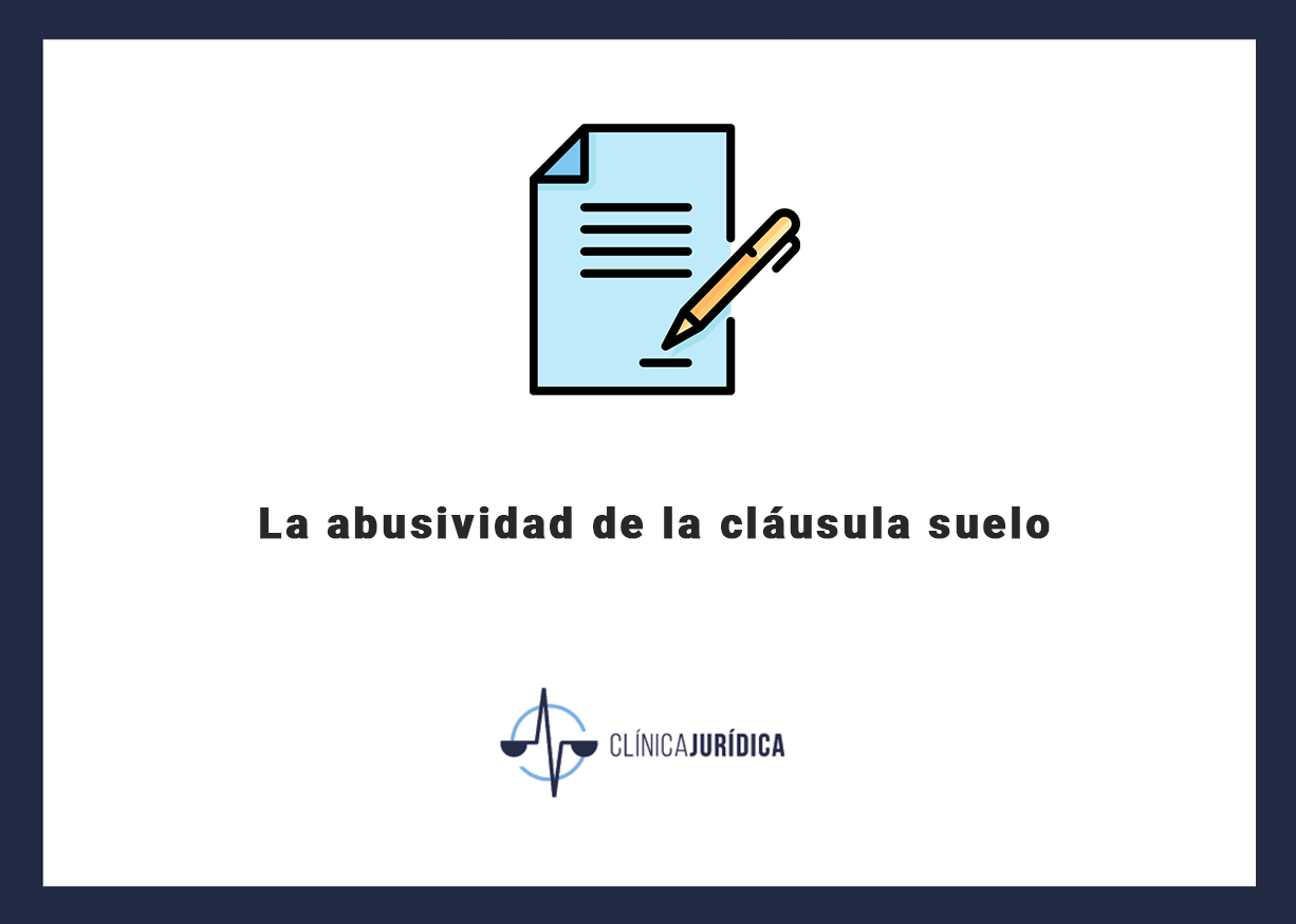 abusividad clausula suelo