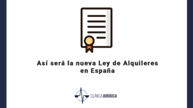 Así será la nueva Ley de Alquileres en España