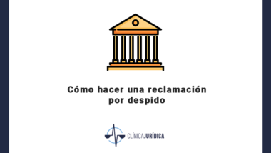 Cómo hacer una reclamación por despido