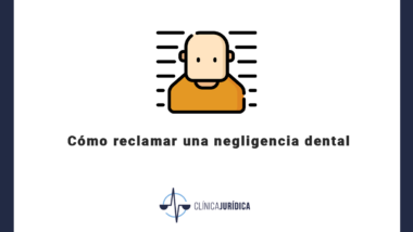 Cómo reclamar una negligencia dental
