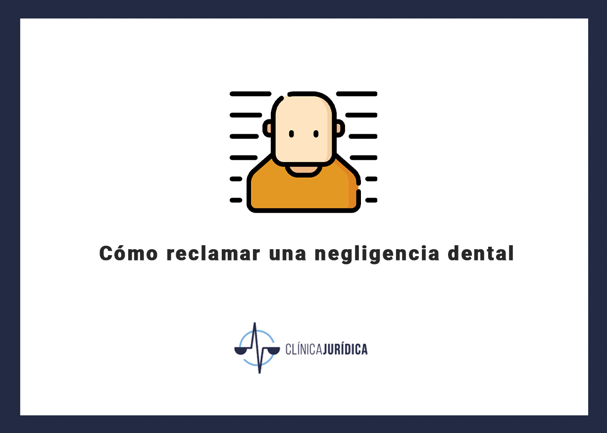 Cómo reclamar una negligencia dental