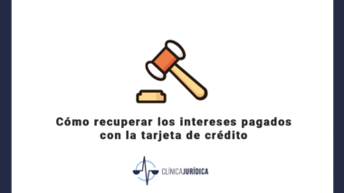 Cómo recuperar los intereses pagados con la tarjeta de crédito
