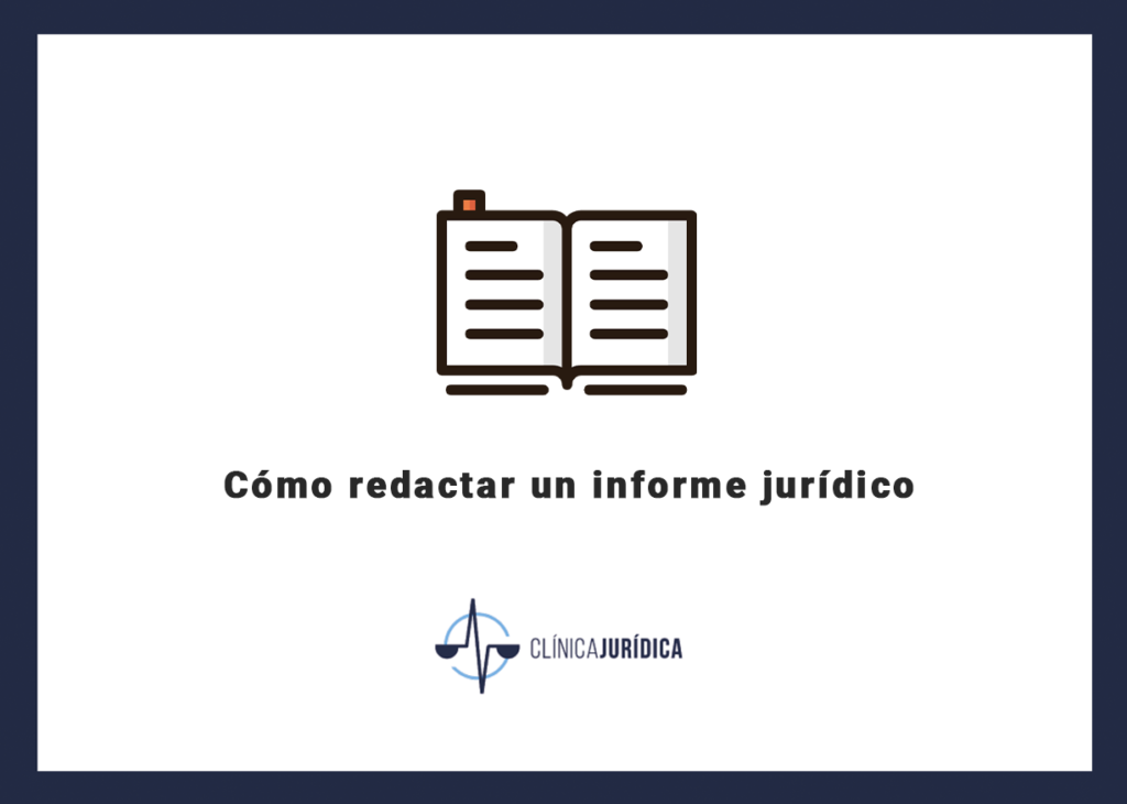Cómo redactar un informe jurídico