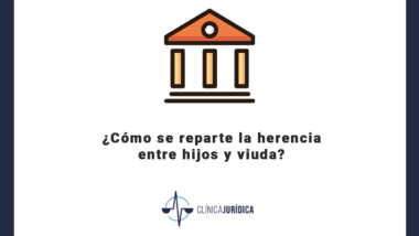 ¿Cómo se reparte la herencia entre hijos y viuda?