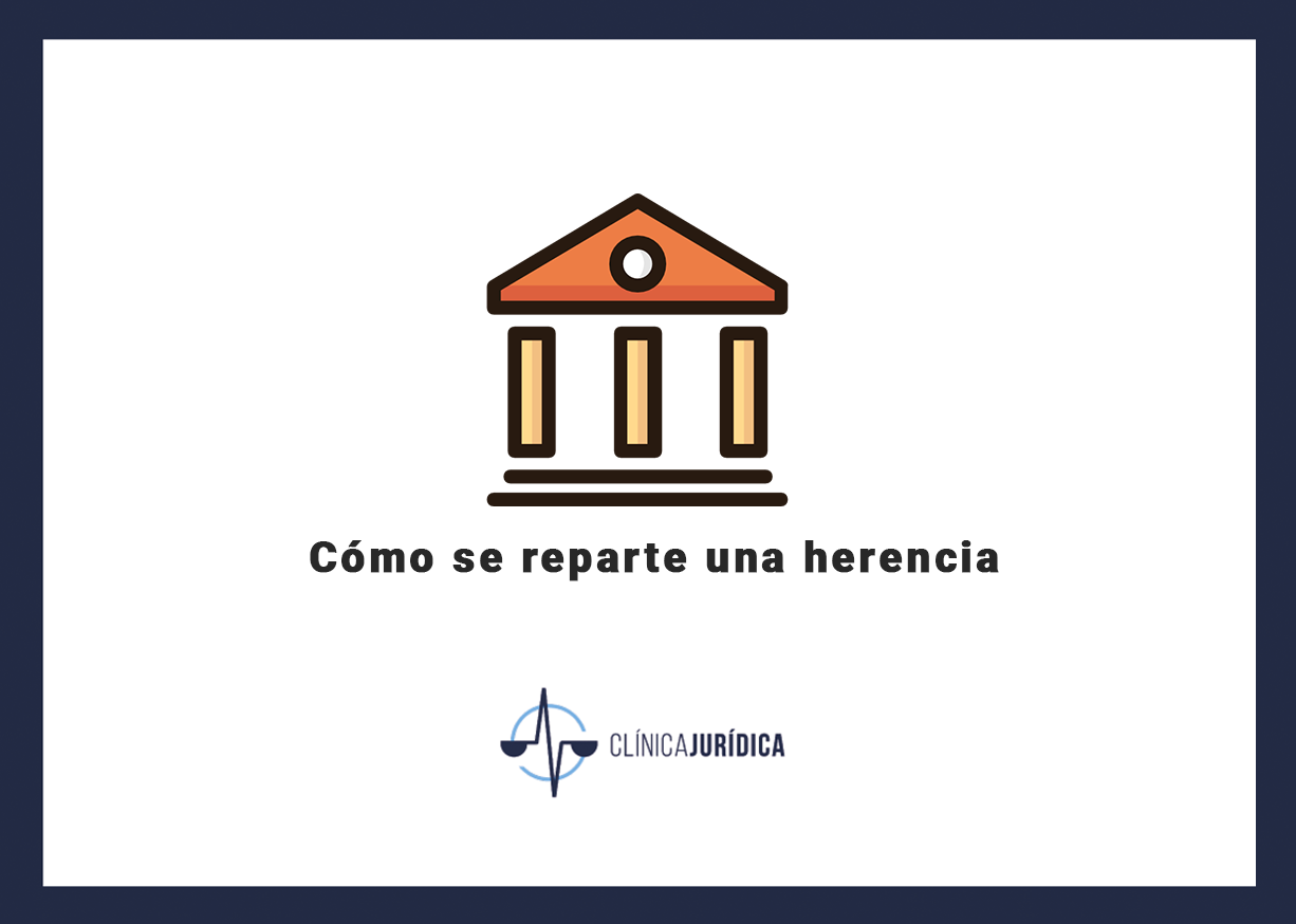 Cómo se reparte una herencia