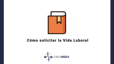 Cómo solicitar la Vida Laboral