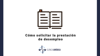 Cómo solicitar la prestación de desempleo