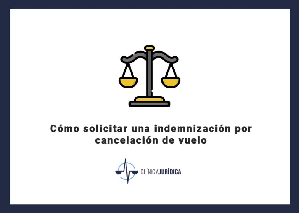 Cómo solicitar una indemnización por cancelación de vuelo