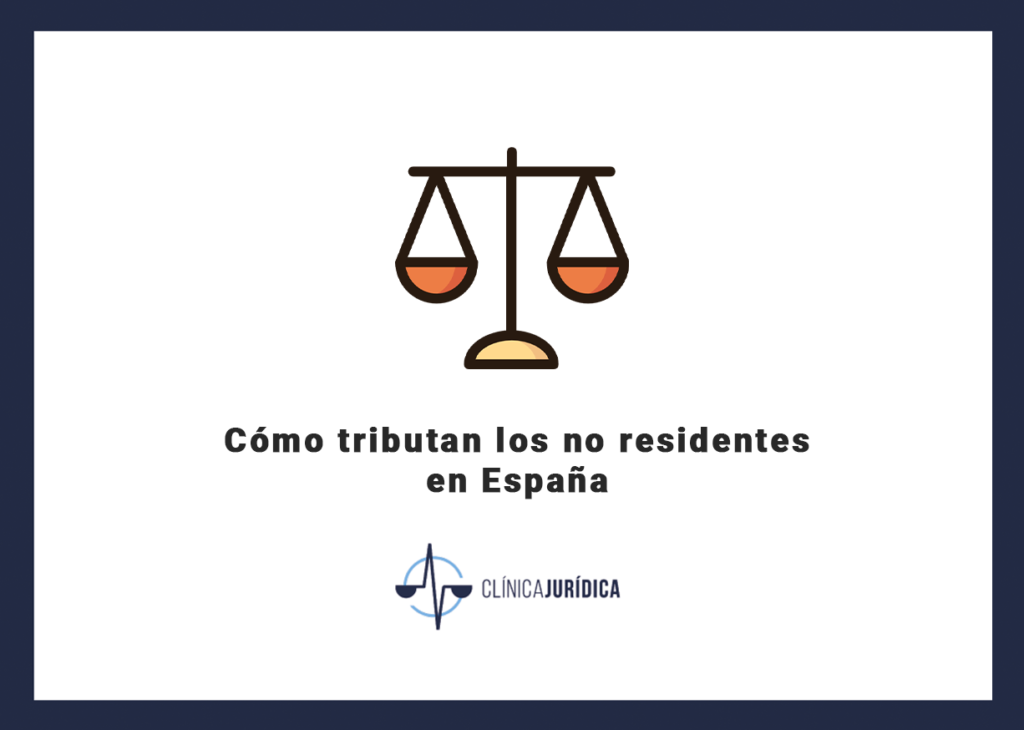 Cómo tributan los no residentes en España