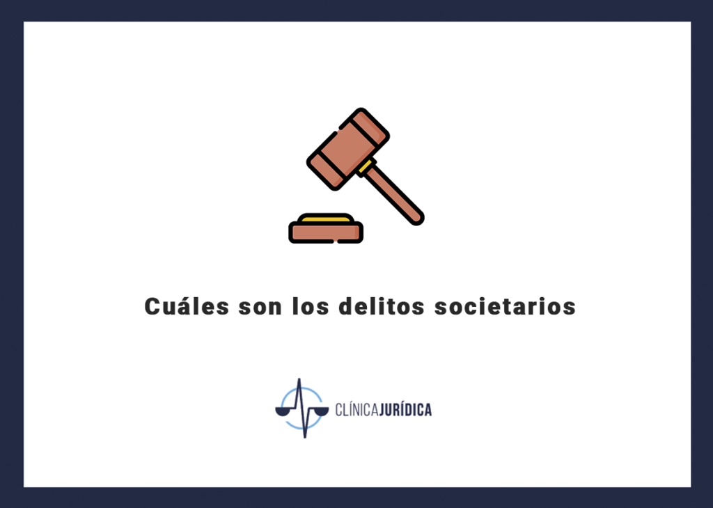 Cuáles son los delitos societarios