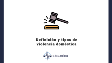 Definición y tipos de violencia doméstica