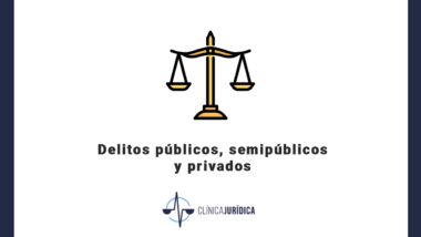 Delitos públicos, semipúblicos y privados