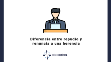 Diferencia entre repudio y renuncia a una herencia