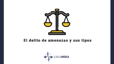 El delito de amenazas y sus tipos
