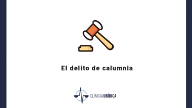 El delito de calumnia