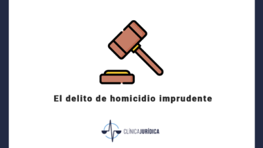 El delito de homicidio imprudente