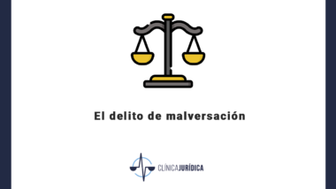 El delito de malversación