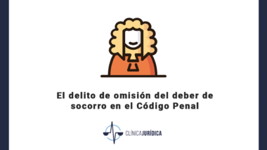 El delito de omisión del deber de socorro en el Código Penal