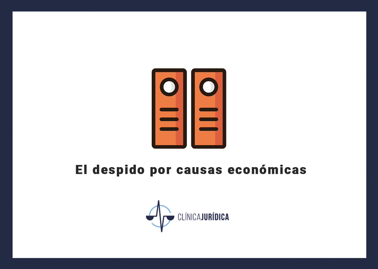 El despido por causas económicas