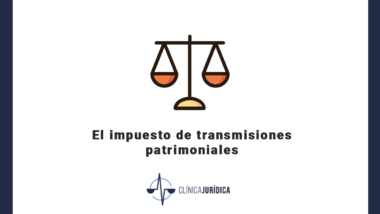 El impuesto de transmisiones patrimoniales