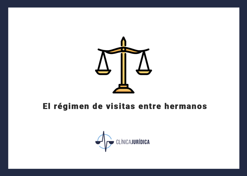 El régimen de visitas entre hermanos