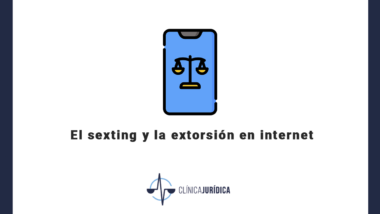 El sexting y la extorsión en internet