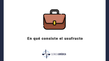 En qué consiste el usufructo