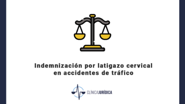 Indemnización por latigazo cervical en accidentes de tráfico