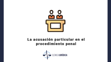 La acusación particular en el procedimiento penal