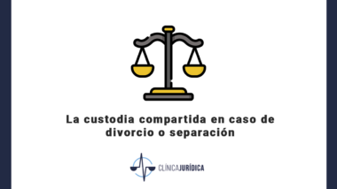 La custodia compartida en caso de divorcio o separación