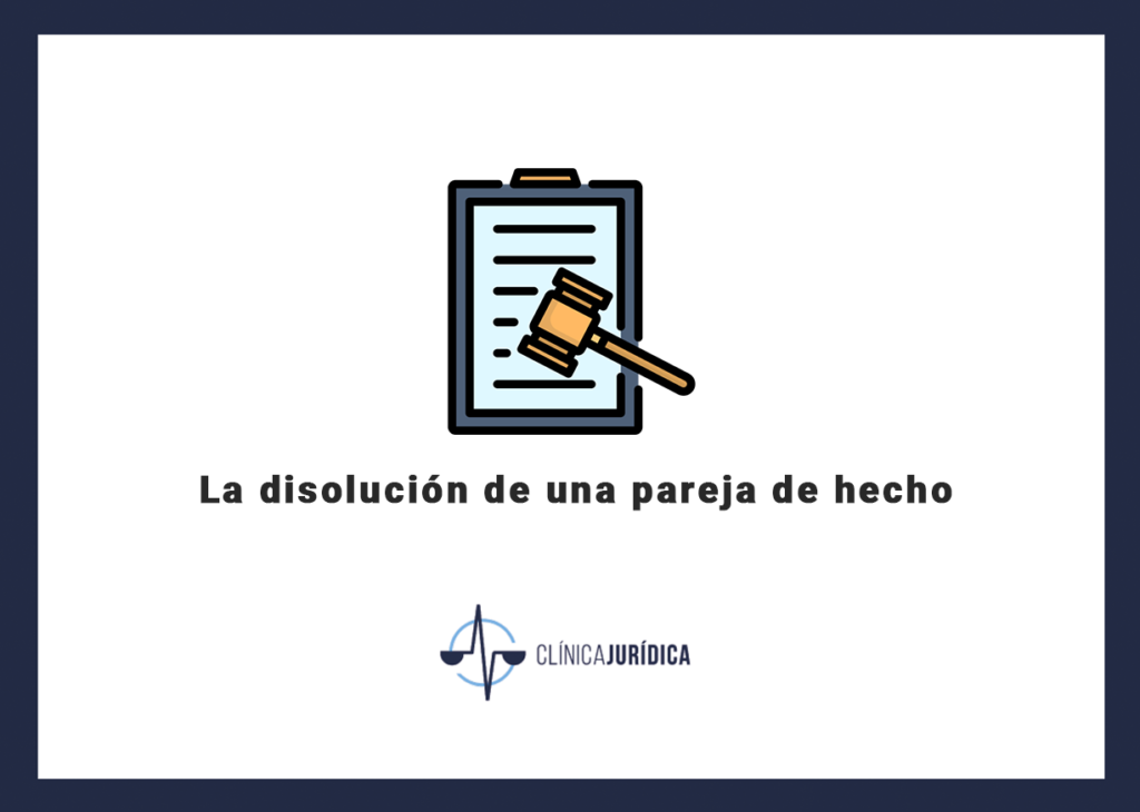 La disolución de una pareja de hecho