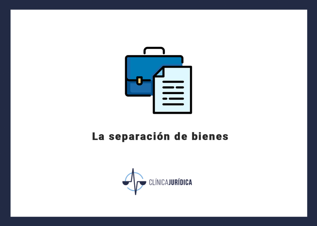 La separación de bienes