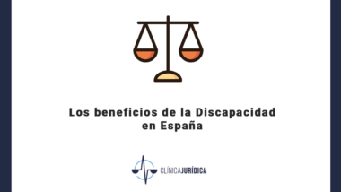 Los beneficios de la Discapacidad en España