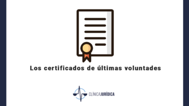 Los certificados de últimas voluntades