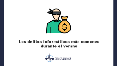 Los delitos informáticos más comunes durante el verano