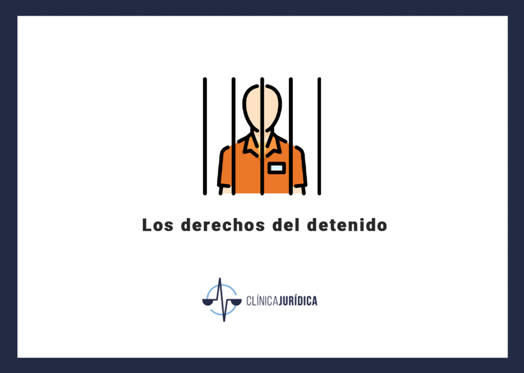 Los derechos del detenido