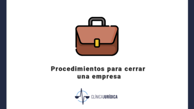 Procedimientos para cerrar una empresa