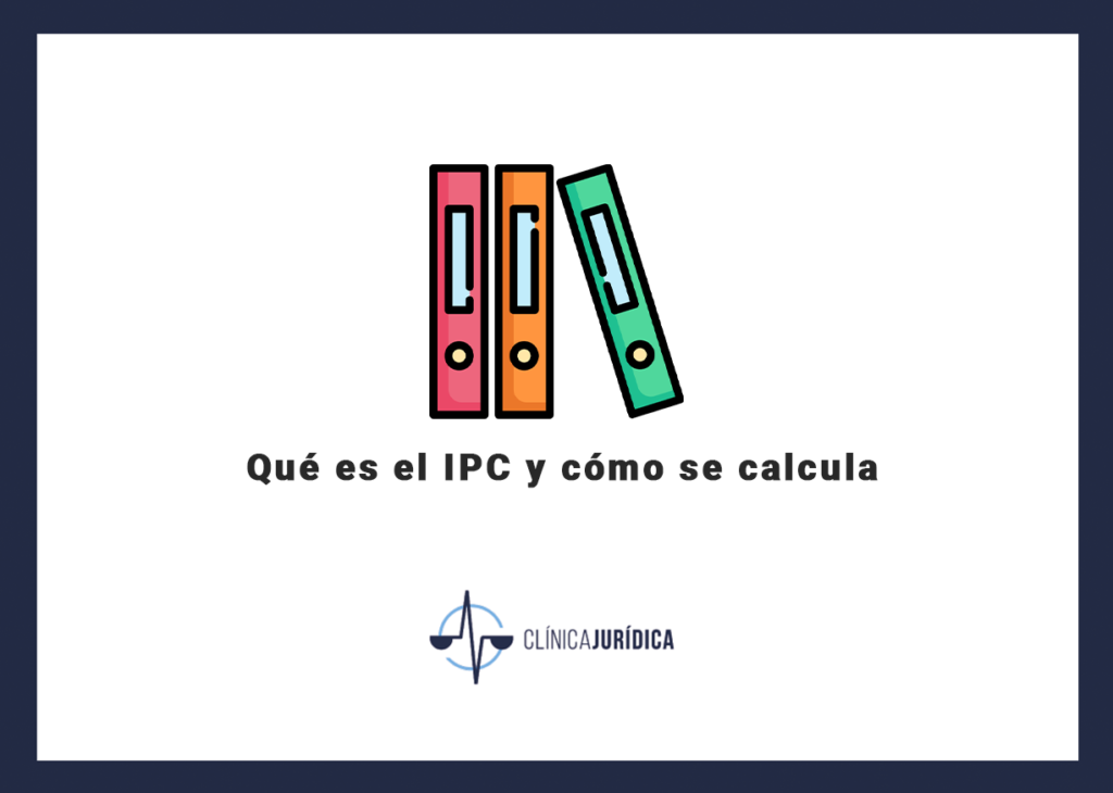 Qué es el IPC y cómo se calcula