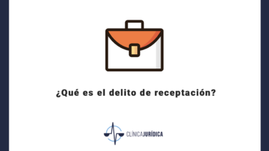 ¿Qué es el delito de receptación?