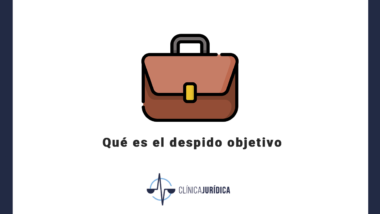 Qué es el despido objetivo