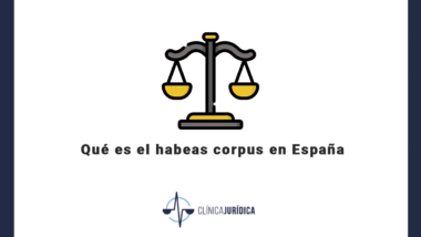 Qué es el habeas corpus en España