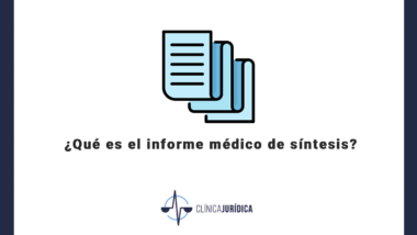 ¿Qué es el informe médico de síntesis?