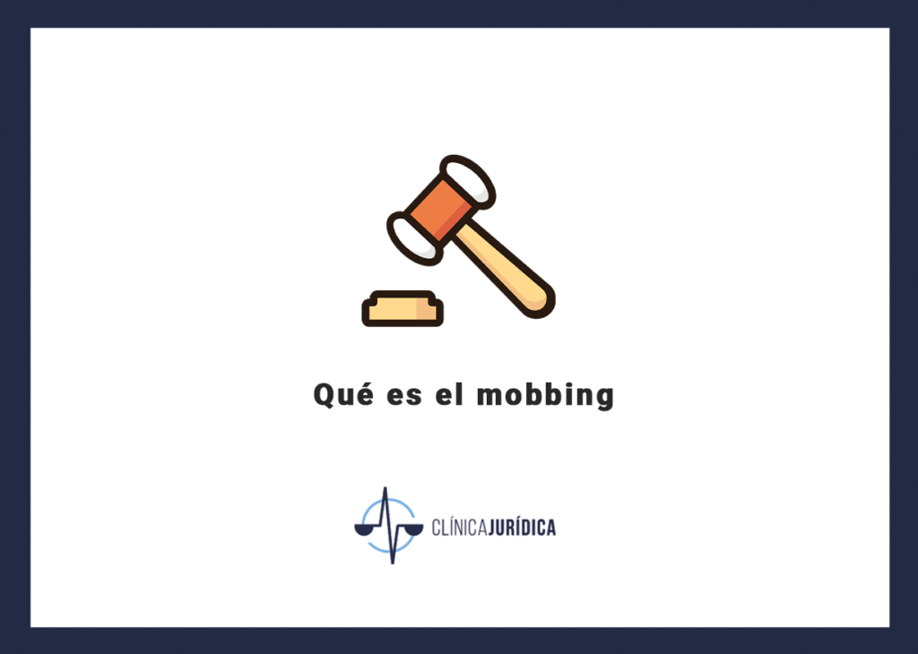 Qué es el mobbing