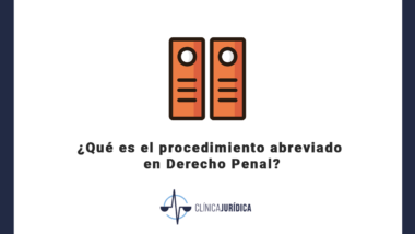 ¿Qué es el procedimiento abreviado en Derecho Penal?