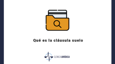 Qué es la cláusula suelo