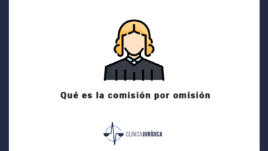 Qué es la comisión por omisión