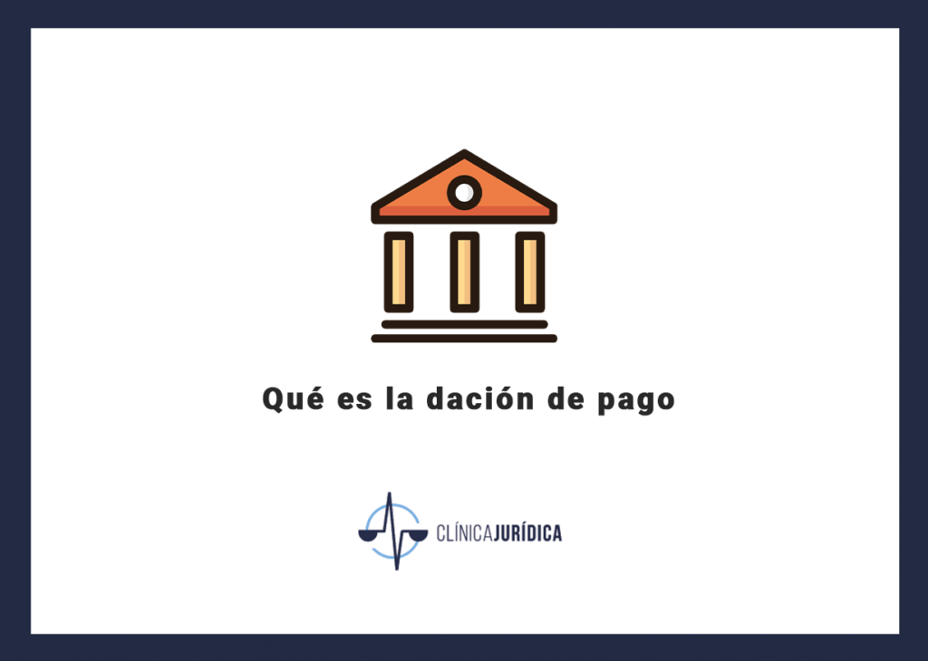Qué es la dación de pago