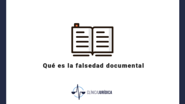 Qué es la falsedad documental