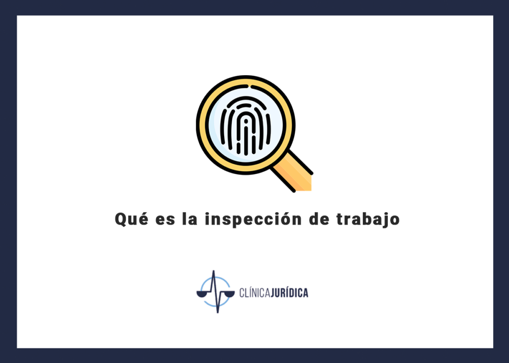 Qué es la inspección de trabajo